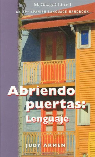 Abriendo puertas: Lenguaje - An AP Spanish Language Handbook (Student Edition Grades 6-12)