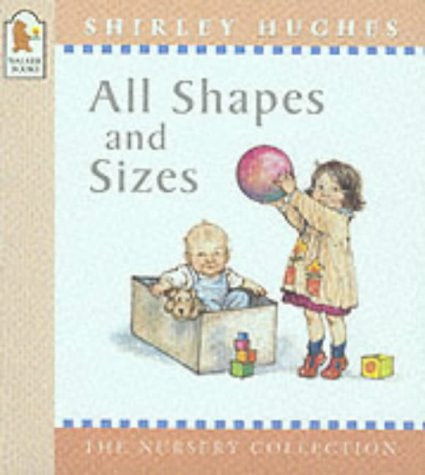 All Shapes And Sizes (Nursery Collection)