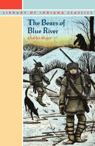 The Bears of Blue River (Library of Indiana Classics)