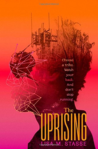 The Uprising: The Forsaken Trilogy