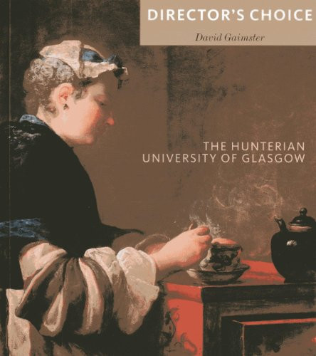 The Hunterian, University of Glasgow: Director's Choice