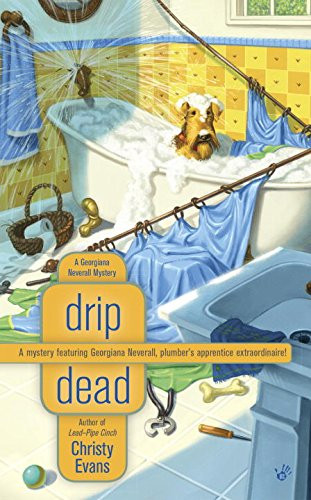 Drip Dead (A Georgiana Neverall Mystery)