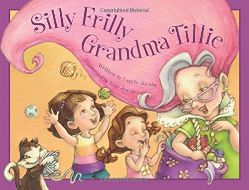 Silly Frilly Grandma Tillie
