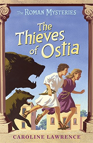 The Thieves of Ostia (The Roman Mysteries)
