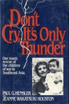 Don't cry, it's only thunder