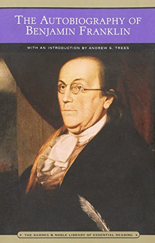 The Autobiography of Benjamin Franklin