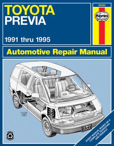 Toyota Previa Van '91'95 (Haynes Repair Manuals)