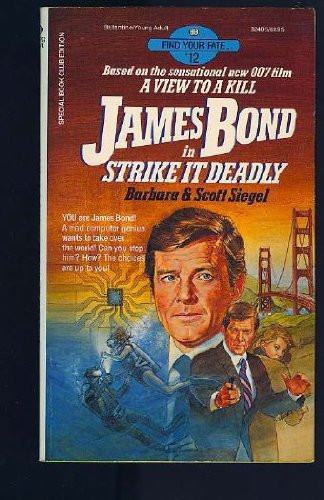 James Bond in Strike It Deadly