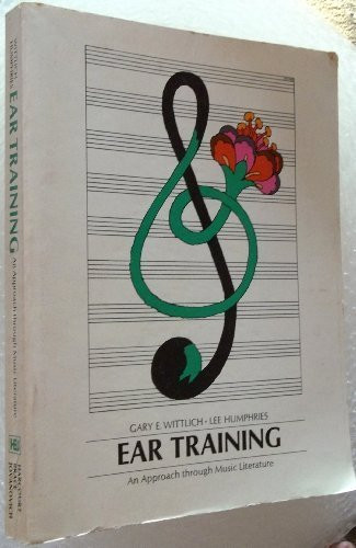 Ear Training an Approach Through Music Literature