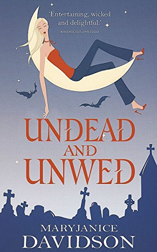 Undead and Unwed (Undead)
