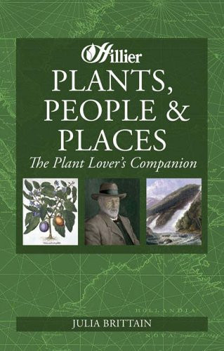 Plants, People and Places: The Plant Lover's Companion