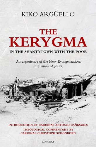 The Kerygma: In the Shantytown with the Poor