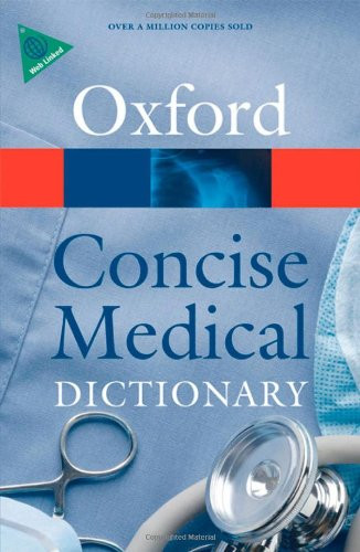 Concise Medical Dictionary (Oxford Paperback Reference)