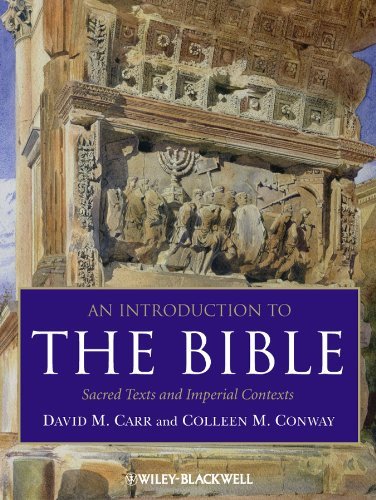 An Introduction to the Bible: Sacred Texts and Imperial Contexts