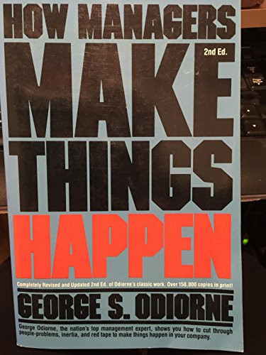 How Managers Make Things Happen