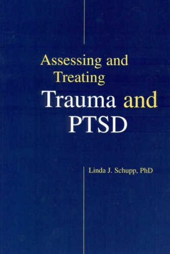 Assessing and Treating Trauma and PTSD