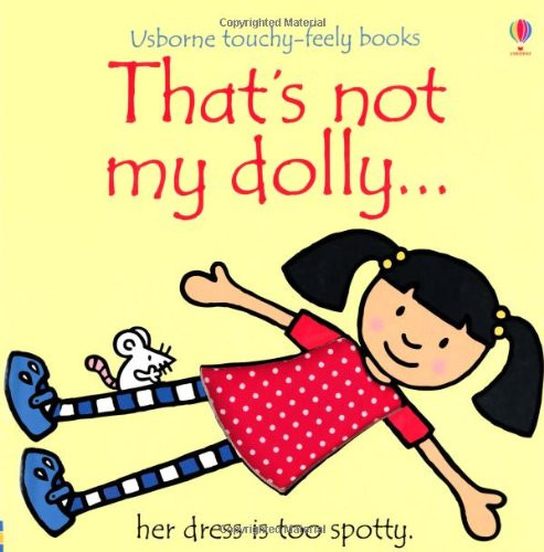 That's Not My Dolly (Usborne Touchy-Feely Books)