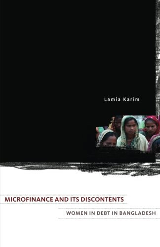 Microfinance and Its Discontents: Women in Debt in Bangladesh