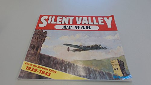 Silent Valley at War
