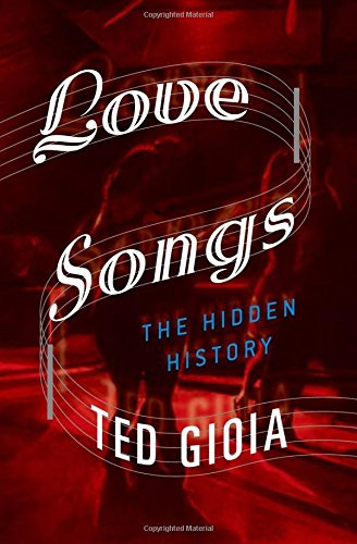 Love Songs: The Hidden History