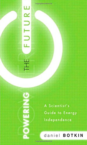 Powering the Future: A Scientist's Guide to Energy Independence (FT Press Science)