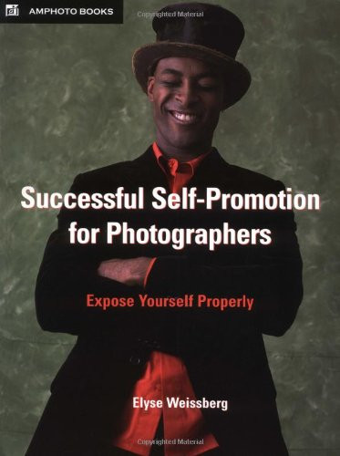 Successful Self-Promotion for Photographers
