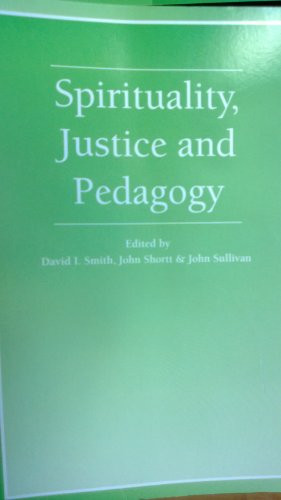 Spirituality, Justice and Pedagogy