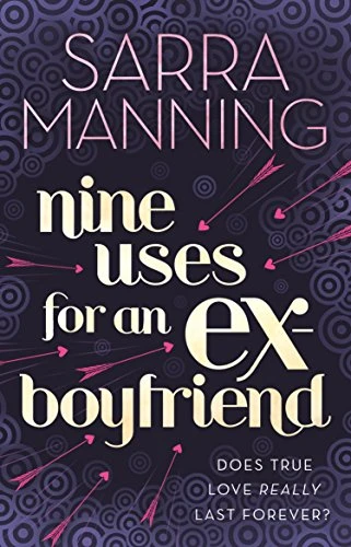 Nine Uses for an Ex-Boyfriend