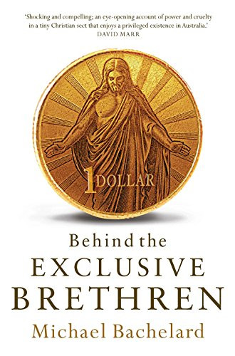 Behind the Exclusive Brethren