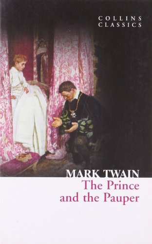 The Prince and the Pauper (Collins Classics)