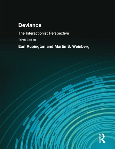 Deviance: The Interactionist Perspective