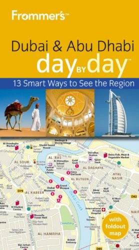 Frommer's Dubai and Abu Dhabi Day by Day (Frommer's Day by Day - Pocket)