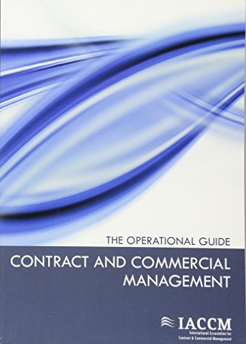 Contract And Commercial Management (IACCM Series. Business Management)