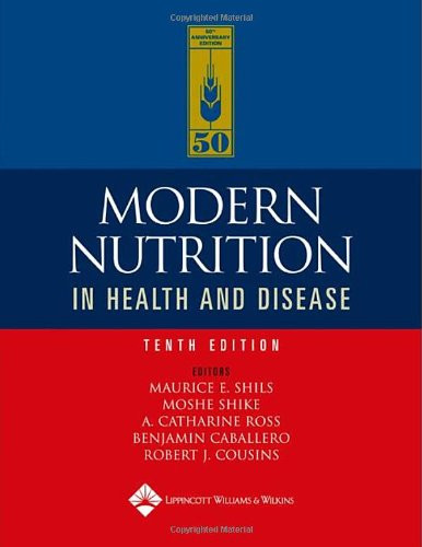 Modern Nutrition in Health and Disease (Modern Nutrition in Health & Disease (Shils))