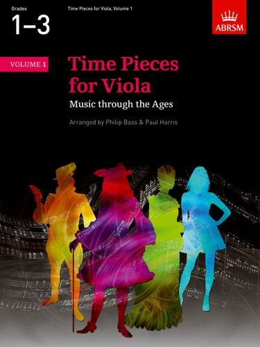 Time Pieces for Viola, Volume 1: Music through the Ages in Two Volumes (Time Pieces (ABRSM)) (v. 1)