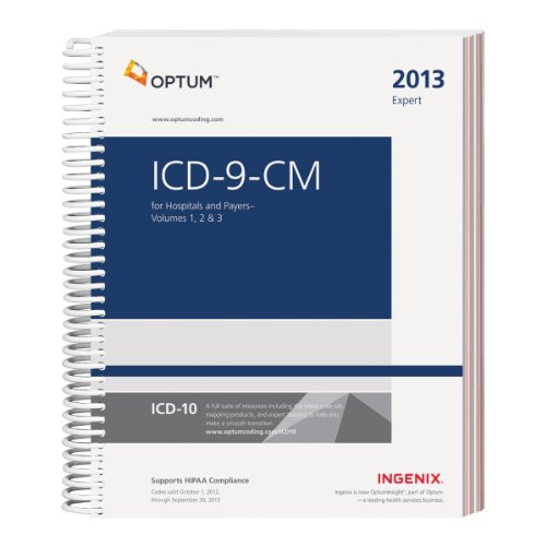ICD-9-CM 2013 Expert for Hospitals and Payers Volumes 1, 2, & 3 (ICD-9-CM Expert for Hospitals & Payers)