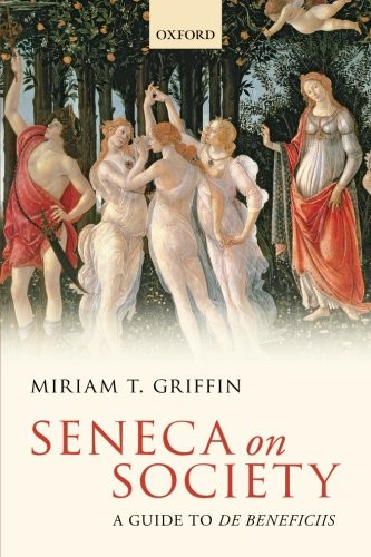 Seneca on Society: A Guide to De Beneficiis