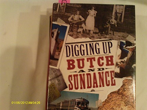Digging Up Butch and Sundance