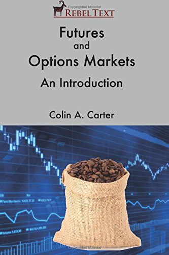 Futures and Options Markets: An Introduction (March 2017 Edition)