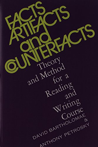 Facts, Artifacts, and Counterfacts: Theory and Method for a Reading and Writing Course