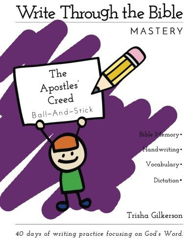 Write Through the Bible: The Apostles' Creed Ball and Stick Manuscript