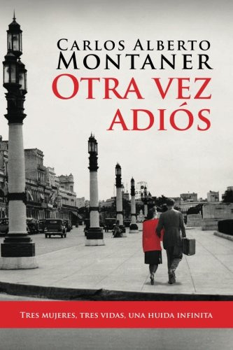 Otra vez adis (Spanish Edition)