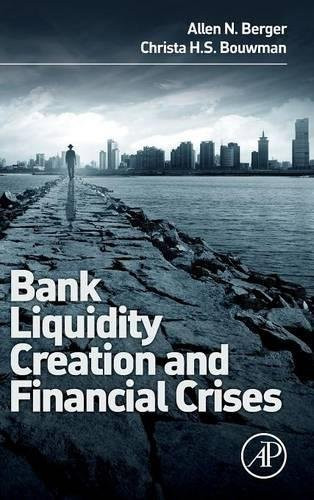 Bank Liquidity Creation and Financial Crises