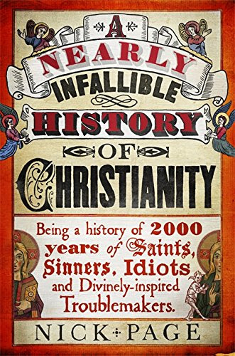 A Nearly Infallible History of Christianity