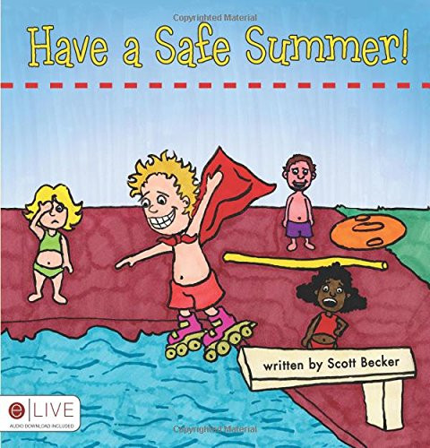 Have a Safe Summer!