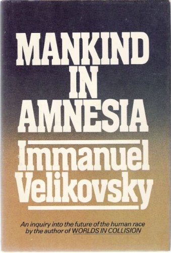 Mankind in Amnesia