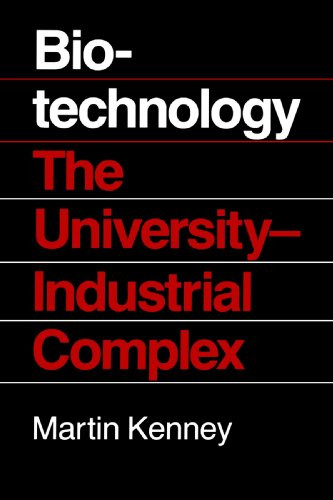 Biotechnology: The University Industrial Complex