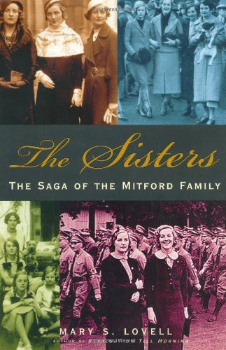 The Sisters: The Saga of the Mitford Family