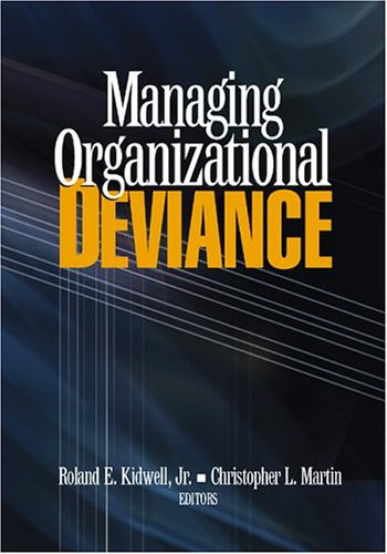 Managing Organizational Deviance
