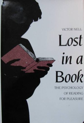 Lost in a Book: The Psychology of Reading for Pleasure
